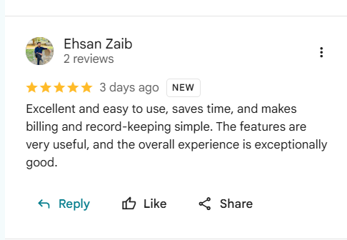 Google review of eKhata by Ehsan Zaib: Excellent and easy to use, saves time, and makes billing and record-keeping simple. The features are very useful, and the overall experience is exceptionally good.